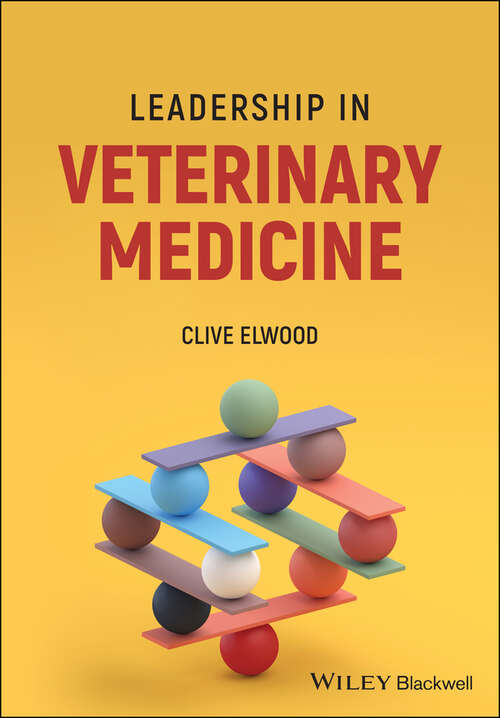 Book cover of Leadership in Veterinary Medicine