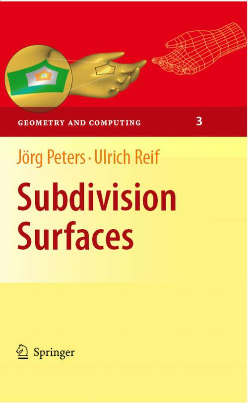 Book cover of Subdivision Surfaces (2008) (Geometry and Computing #3)