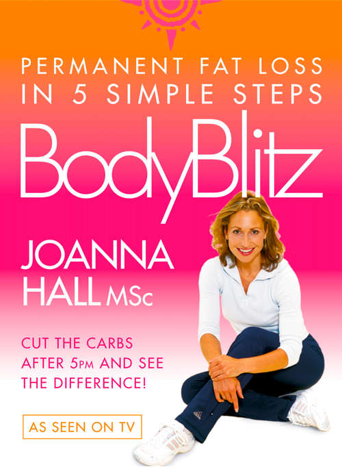 Book cover of Body Blitz: 5 Simple Steps To Permanent Fat Loss (ePub edition)