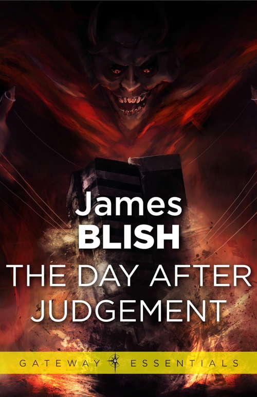 Book cover of The Day After Judgement: After Such Knowledge Book 4 (Gateway Essentials)