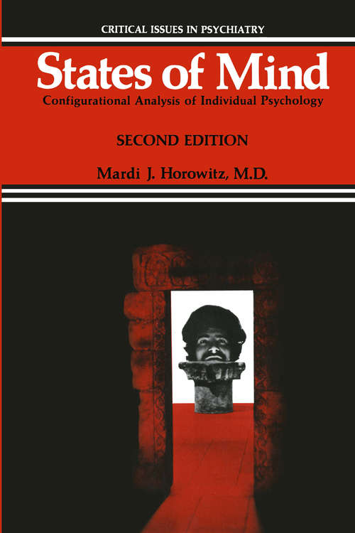 Book cover of States of Mind: Configurational Analysis of Individual Psychology (1987) (Critical Issues in Psychiatry)