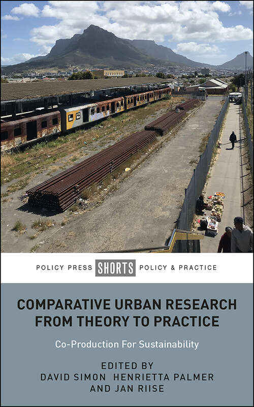 Book cover of Comparative Urban Research From Theory To Practice: Co-Production For Sustainability