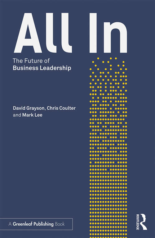 Book cover of All In: The Future of Business Leadership