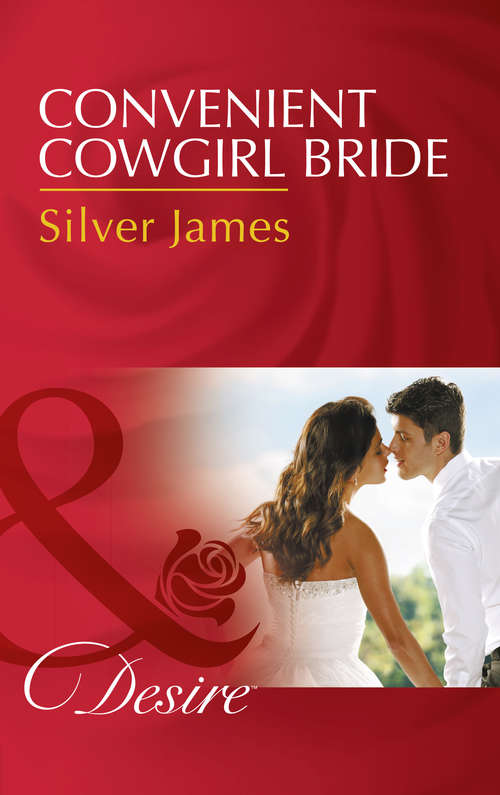 Book cover of Convenient Cowgirl Bride: Thirty Days To Win His Wife (brides And Belles) / His 24-hour Wife / Convenient Cowgirl Bride (ePub edition) (Red Dirt Royalty #4)
