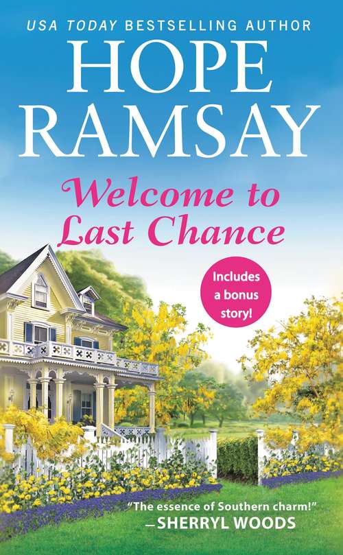 Book cover of Welcome to Last Chance: Includes A Bonus Short Story (Last Chance #1)