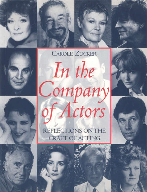 Book cover of In the Company of Actors: Reflections on the Craft of Acting