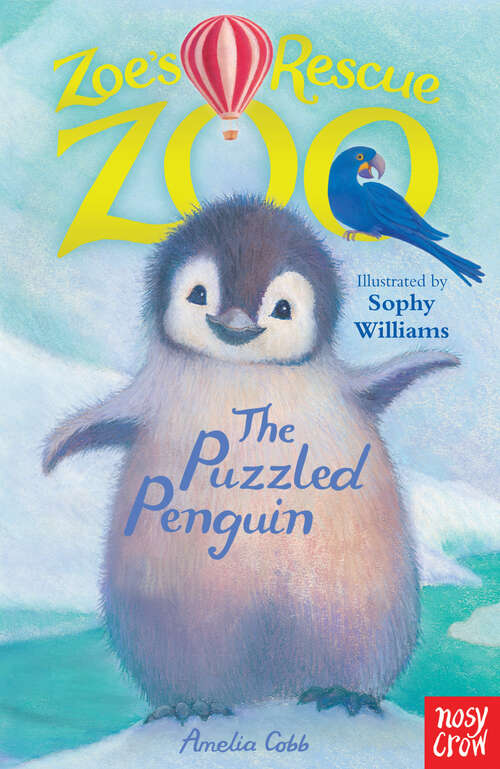 Book cover of Zoe's Rescue Zoo: The Puzzled Penguin (Zoe's Rescue Zoo #2)