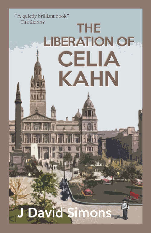 Book cover of The Liberation of Celia Kahn
