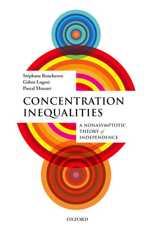 Book cover of Concentration Inequalities: A Nonasymptotic Theory of Independence