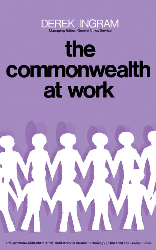 Book cover of The Commonwealth at Work: The Commonwealth and International Library: Commonwealth Affairs Division