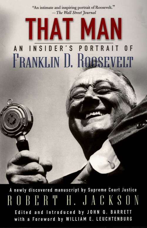 Book cover of That Man: An Insider's Portrait of Franklin D. Roosevelt