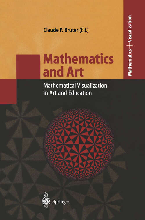 Book cover of Mathematics and Art: Mathematical Visualization in Art and Education (2002) (Mathematics and Visualization)