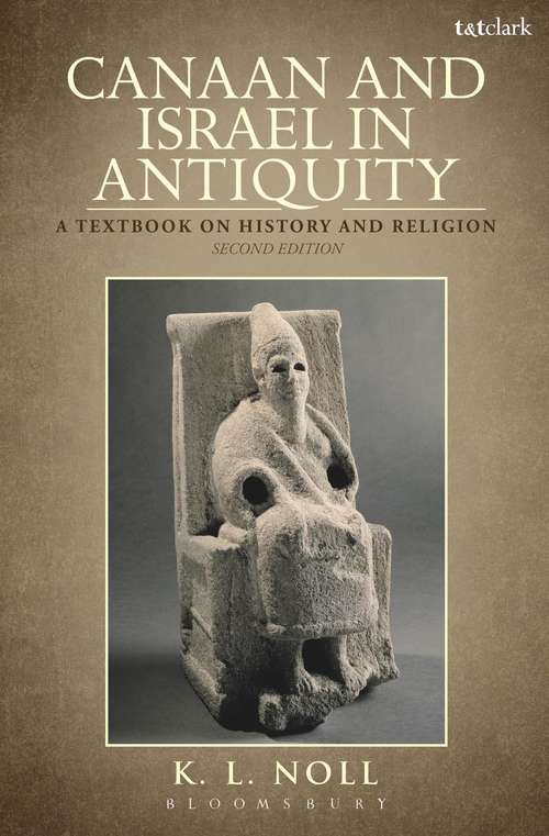 Book cover of Canaan and Israel in Antiquity: Second Edition