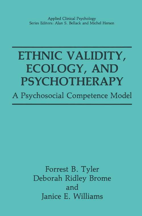Book cover of Ethnic Validity, Ecology, and Psychotherapy: A Psychosocial Competence Model (1991) (Nato Science Series B:)