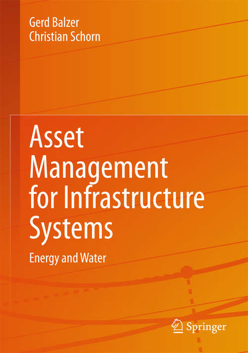 Book cover of Asset Management for Infrastructure Systems: Energy and Water (2015)