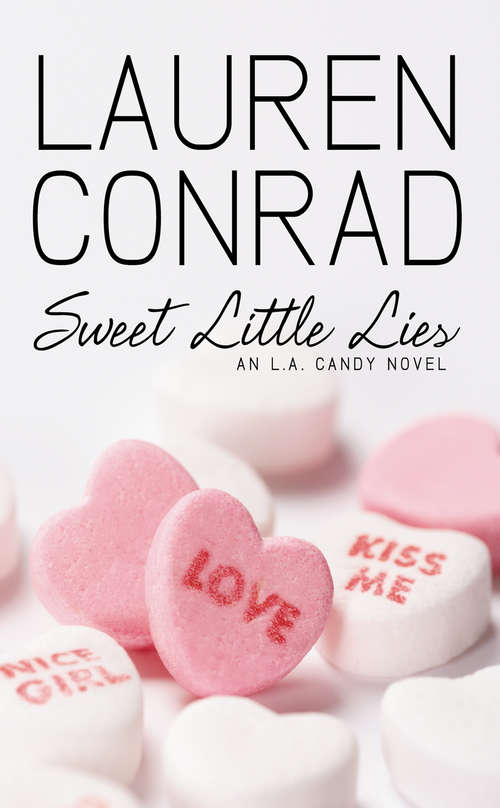 Book cover of Sweet Little Lies: An LA Candy Novel (ePub edition) (LA Candy #1)