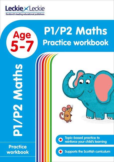 Book cover of P1/P2 Maths Practice Workbook Age 5-7 (Leckie Primary Success)