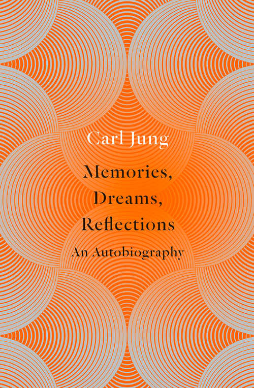 Book cover of Memories, Dreams, Reflections: An Autobiography (ePub edition)