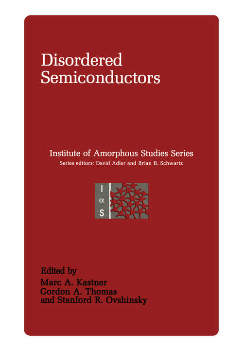 Book cover of Disordered Semiconductors (1987) (Institute for Amorphous Studies Series)