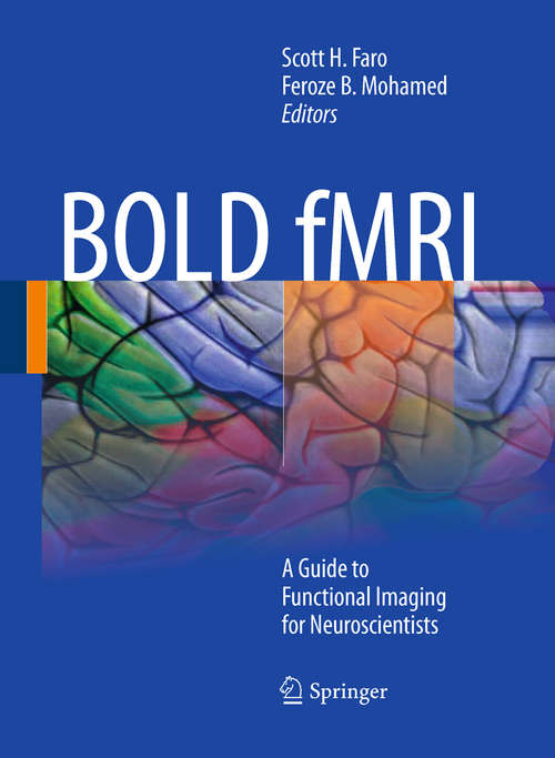Book cover of BOLD fMRI: A Guide to Functional Imaging for Neuroscientists (2010)