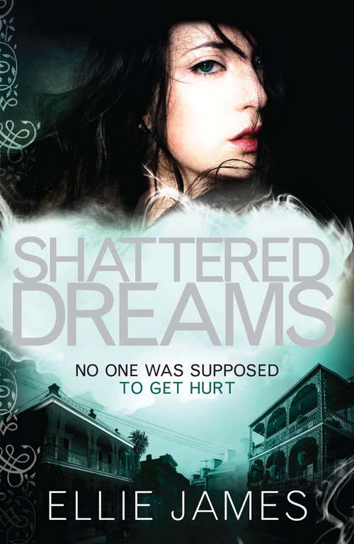Book cover of Shattered Dreams: Book 1 (Shattered Dreams #1)