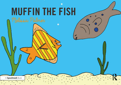 Book cover of Muffin the Fish: Targeting the f Sound (Speech Bubbles 1)
