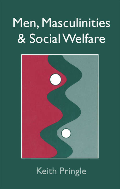 Book cover of Men, Masculinity And Social Welfare