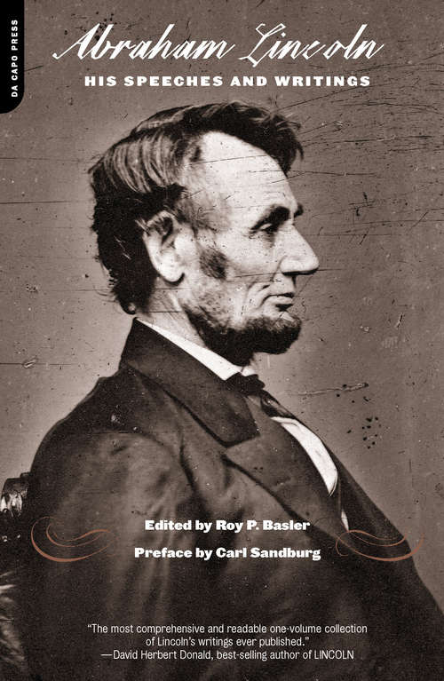 Book cover of Abraham Lincoln: His Speeches And Writings