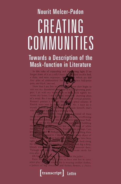 Book cover of Creating Communities: Towards a Description of the Mask-function in Literature (Lettre)