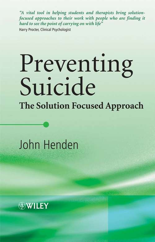 Book cover of Preventing Suicide: The Solution Focused Approach
