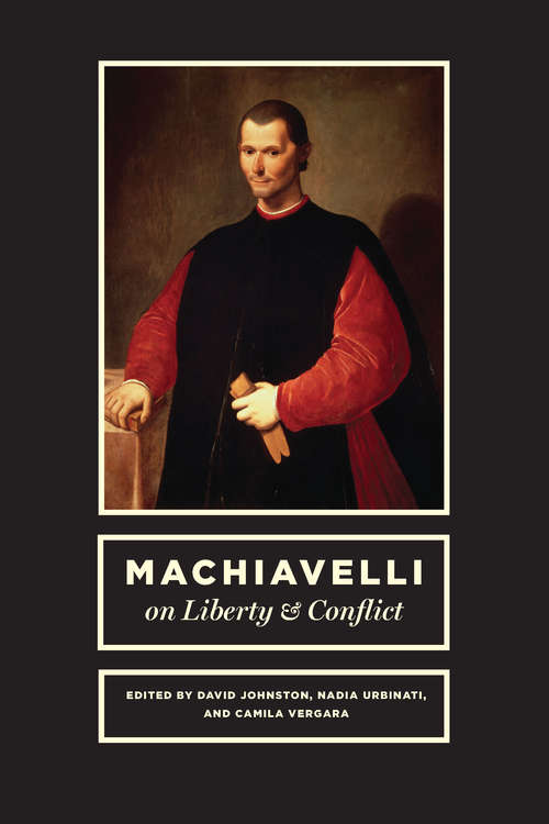 Book cover of Machiavelli on Liberty and Conflict