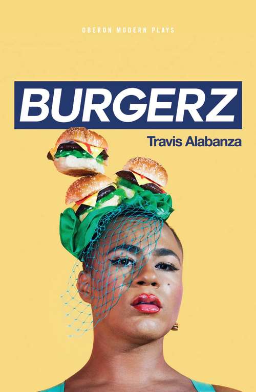 Book cover of Burgerz (Oberon Modern Plays)