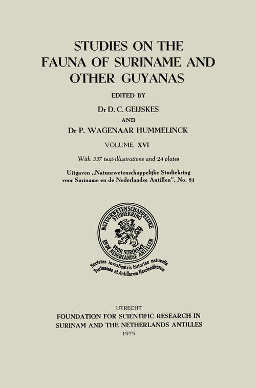 Book cover of Studies on the Fauna of Suriname and other Guyanas: Volume XVI (1975)