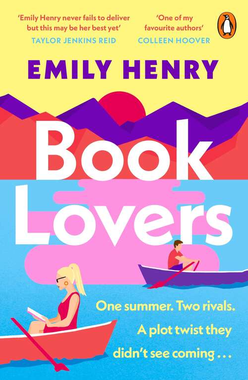 Book cover of Book Lovers: A hilarious enemies-to-lovers rom-com from the author of BEACH READ and YOU AND ME ON VACATION