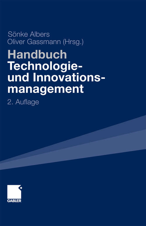 Book cover of Handbuch Technologie- und Innovationsmanagement: Strategie - Umsetzung - Controlling (2. Aufl. 2011)