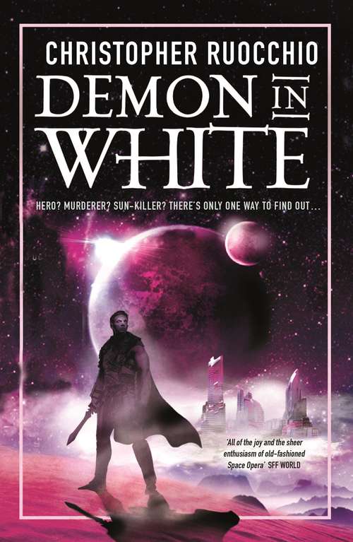 Book cover of Demon in White (Sun Eater #3)