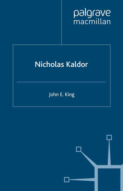 Book cover of Nicholas Kaldor (2009) (Great Thinkers in Economics)