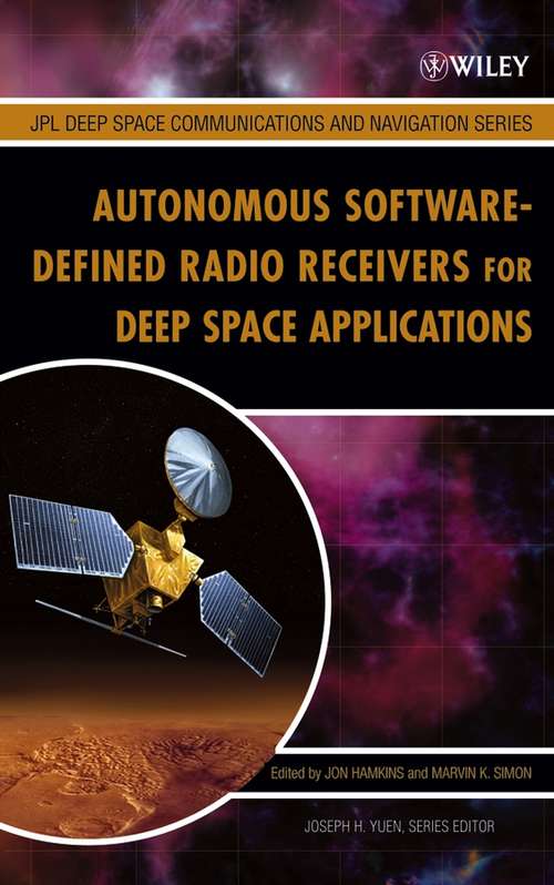 Book cover of Autonomous Software-Defined Radio Receivers for Deep Space Applications (JPL Deep-Space Communications and Navigation Series #13)