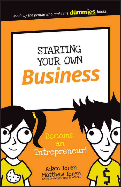 Book cover of Starting Your Own Business: Become an Entrepreneur!