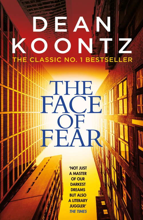 Book cover of The Face of Fear: A compelling and horrifying tale