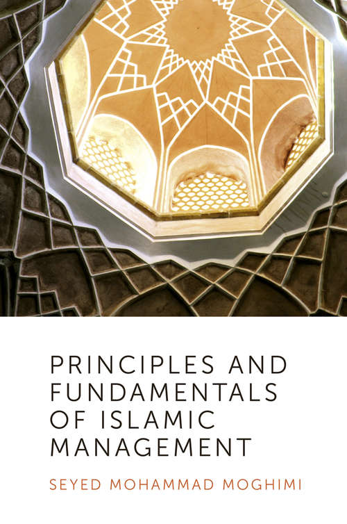 Book cover of Principles and Fundamentals of Islamic Management