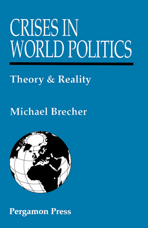 Book cover of Crises in World Politics: Theory and Reality