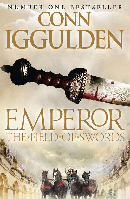 Book cover of The Field of Swords: A Novel Of Julius Caesar (ePub edition) (Emperor Series #3)