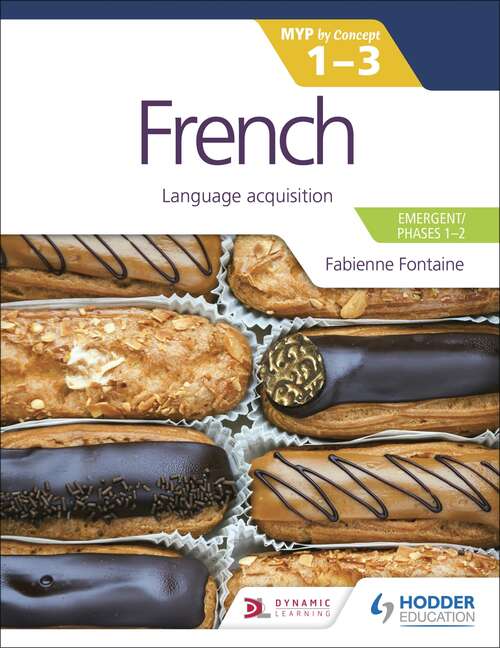 Book cover of French for the IB MYP 1-3: Language acquisition (MYP By Concept)