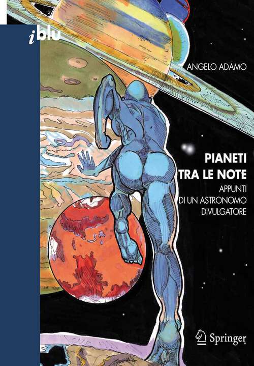 Book cover of Pianeti tra le note: Appunti di un astronomo divulgatore (2010) (I blu)