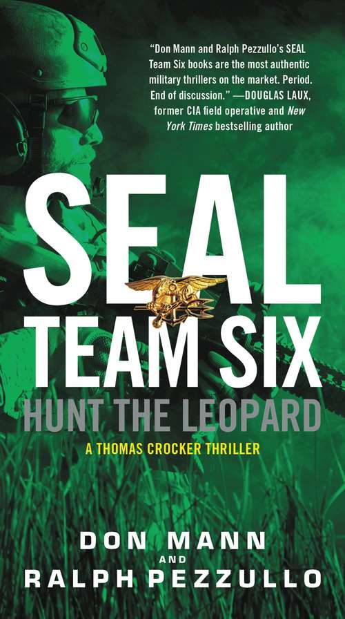 Book cover of SEAL Team Six: Hunt the Leopard (A Thomas Crocker Thriller #8)