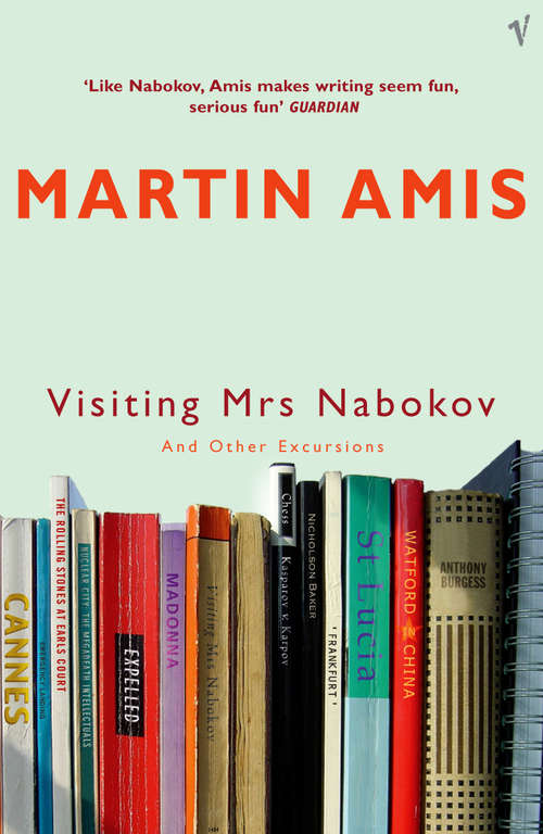 Book cover of Visiting Mrs Nabokov And Other Excursions (Vintage International Series)