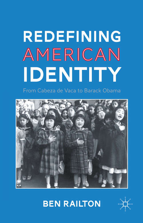 Book cover of Redefining American Identity: From Cabeza de Vaca to Barack Obama (2011)