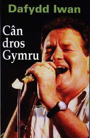 Book cover of Cân Dros Gymru