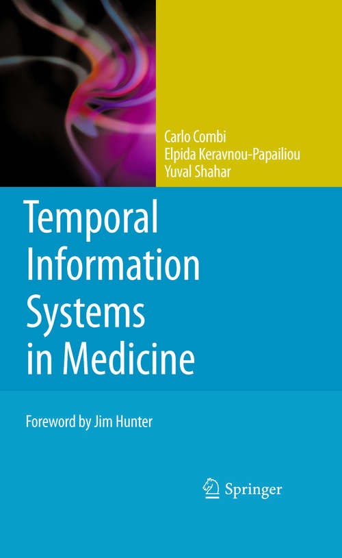 Book cover of Temporal Information Systems in Medicine (2010)